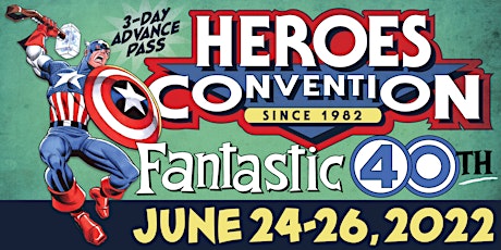 HEROESCON 2022 :: 3-DAY ADVANCE PASS tickets