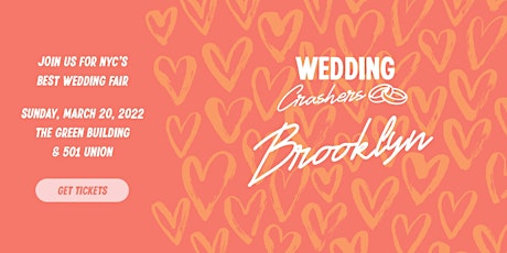 Wedding Crashers: Brooklyn Wedding  Fair  2022 tickets