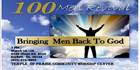 100 Men Revival - Bringing Men Back To God City Wide primary image