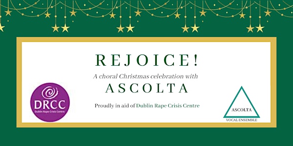 Rejoice! A choral Christmas celebration with Ascolta