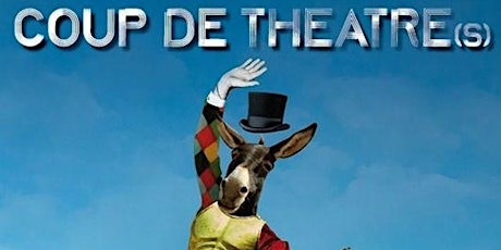Souper-spectacle  -  Coup de theatre Tickets
