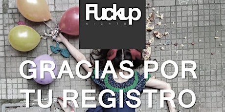 Imagen principal de FuckUp Nights TLAXCALA VOL I