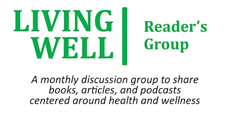 Living Well | Reader's Group @ The Holbrook Public Library