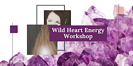 Wild Heart Energy Workshop tickets