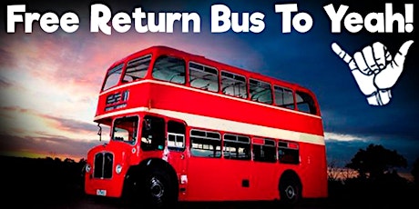 Yeah! LIMITED FREE RETURN BUS FROM MORNIGTON!! Feb 13th primary image