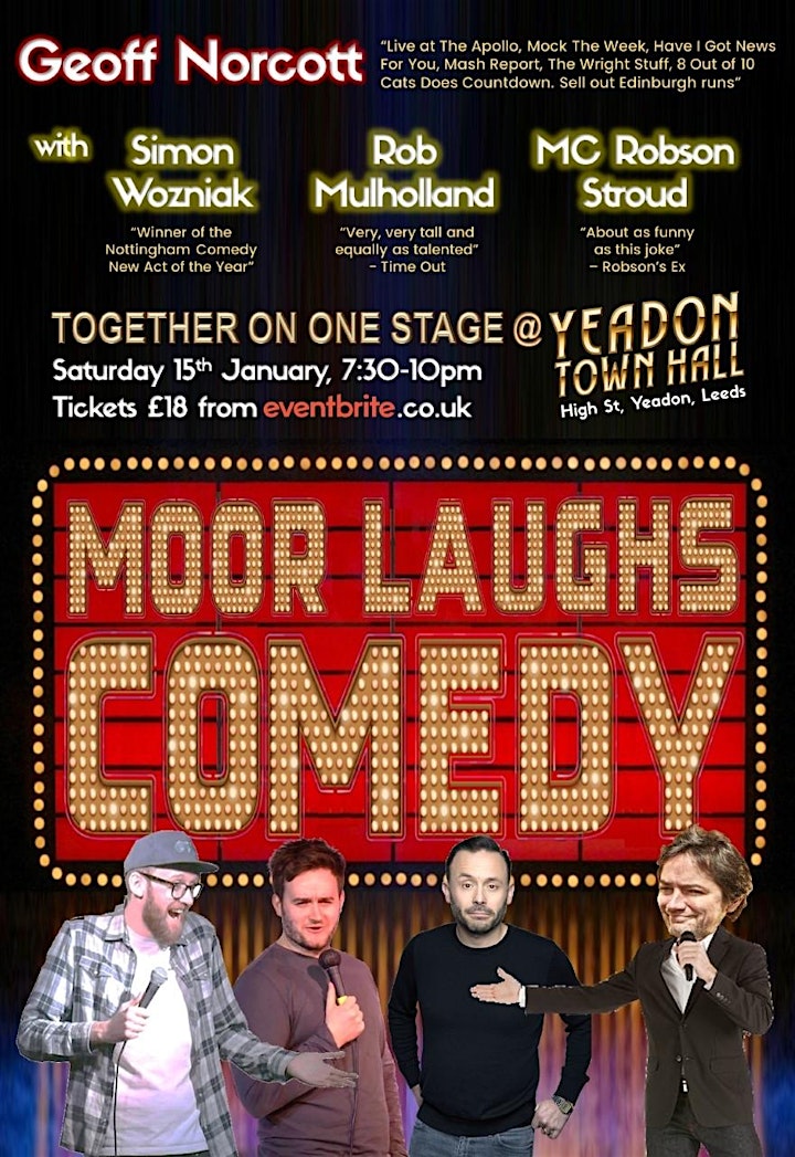 
		Yeadon Town Hall Comedy - Geoff Norcott, Simon Wozniak & Rob Mulholland image
