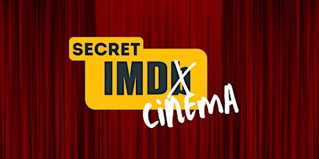 Secret IMDc - Screening IMDb Top 250 everyday! tickets