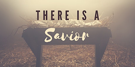 There is a Savior: A Live Nativity Production primary image