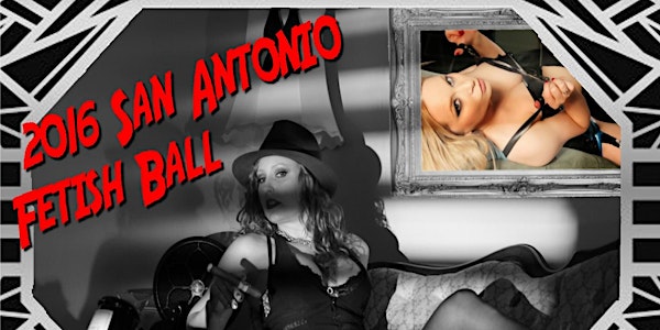 2016 San Antonio Fetish Ball