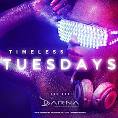 Timeless Tuesdays at Darna (R&B + Timeless Classics + Vibes)