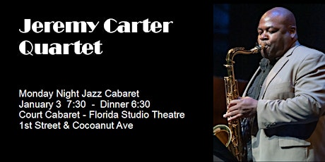 Jeremy Carter Band - Monday Night Jazz Cabaret tickets