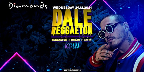 Dale Reggaeton: Cologne (Köln) Tickets