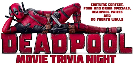 Deadpool Movie Trivia Night! tickets