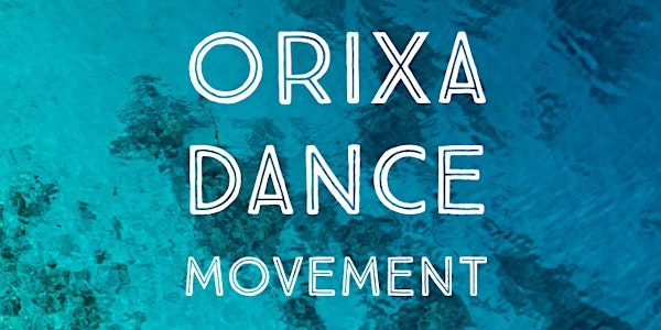Orixa Dance Movement