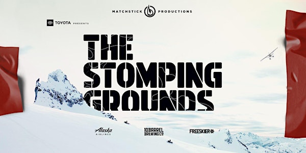 The Stomping Grounds- New Ski Movie from Matchstick Production