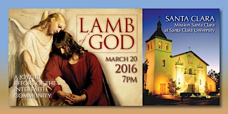 2016 LAMB OF GOD Easter Oratorio - SANTA CLARA primary image