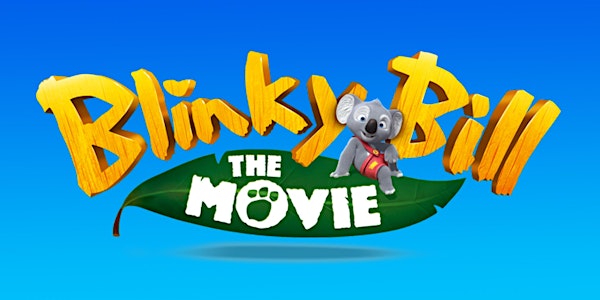 Blink Bill: The Movie - School Holiday Screening