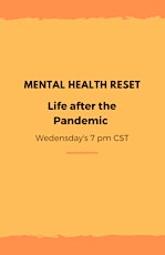 Mental Health Reset: Life After the Pandemic tickets