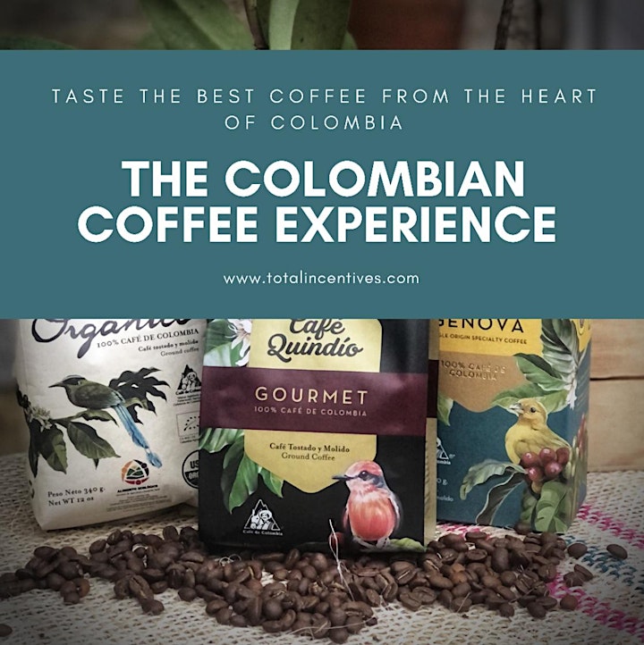 
		Coffee Tasting Experience From the Heart of Colombia by Total Incentives image
