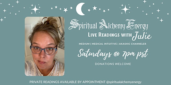 Spiritual Alchemy Energy Live Readings with Julie