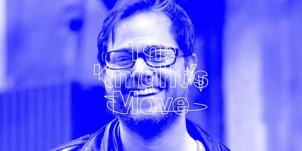 The Knight's Move: Milo Rau