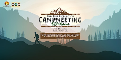 End-Time Preparation Campmeeting - Oklahoma primary image
