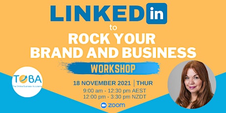 LinkedIn to Rock your Brand and Business Workshop  - ONLINE (18 November) primary image