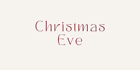 Christmas Eve at Clovie  6pm primary image