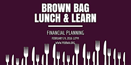 Brown Bag Lunch & Learn: Financial Planning primary image