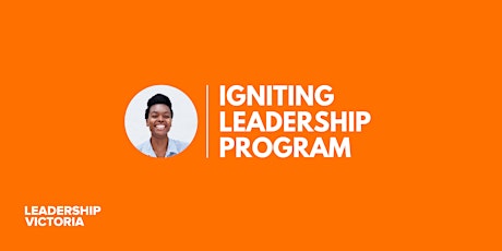 Primaire afbeelding van 2022 Igniting Leadership Program - Series 3