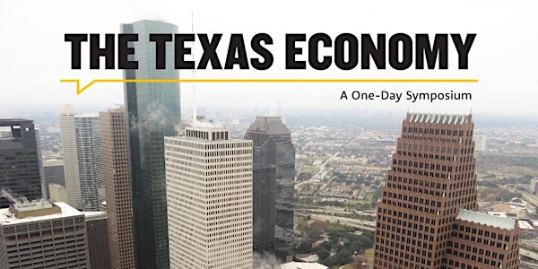 A Symposium on the Texas Economy