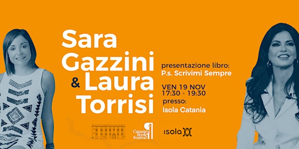 Laura Torrisi e Sara Gazzini @isola Catania