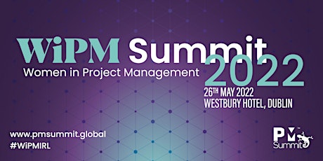 Women in Project Management Summit 2022 (WiPM) tickets