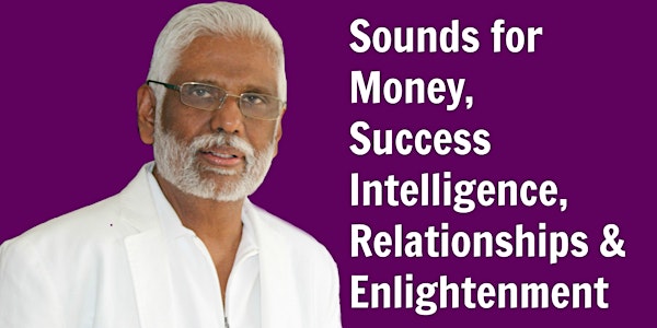Dr Pillai's "Sounds for Money, Success, Intelligence, Relationships & Enlig...