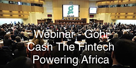 Webinar -  Gohi Cash The Fintech Powering Africa primary image