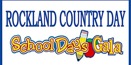 Rockland Country Day SCHOOL DAYS GALA primary image