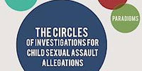 The Circles of Investigations for Child Sexual Assault Allegations Chapter - 19 primary image