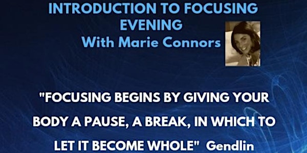 Introduction to Focusing Evening