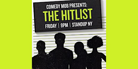Comedy Mob Presents: The Hit List tickets