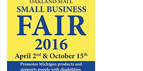 Oakland Mall Small Business Fair   April 2, 2016 primary image
