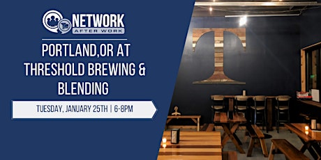 Network After Work Portland at Threshold Brewing & Blending tickets