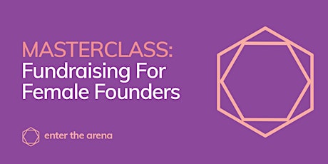 Fundraising For Female Founders tickets