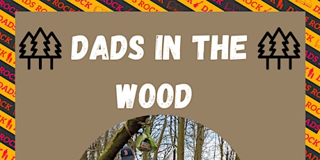 Dads in the Wood - Craigmillar tickets