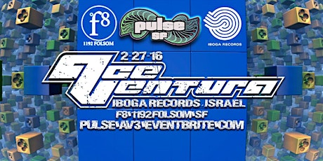 Pulse SF Presents: ACE VENTURA LIVE (Iboga Records, Israel) primary image