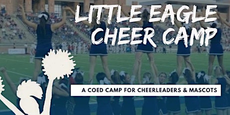 Little Eagle Cheer Clinic tickets