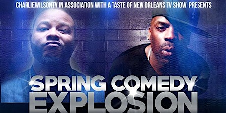 Spring Comedy Explosion-Hosted by CharlieWilsonTv primary image