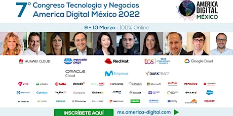 7º  Congreso de Tecnología y Negocios America Digital México 2022 entradas
