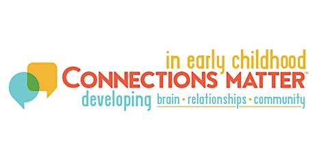 Connections Matter in Early Childhood (Iowa residents only) ingressos