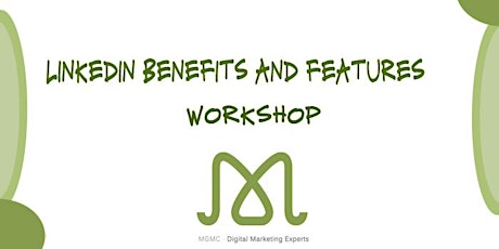 LinkedIn Benefits and Features Workshop primary image