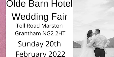 The Olde Barn Hotel Wedding Fair Grantham tickets